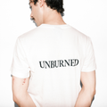 UNBURNED - T-SHIRT