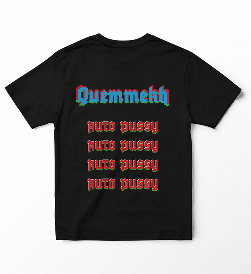 QUEMMEKH ICONS - AUTOPUSSY T-SHIRT