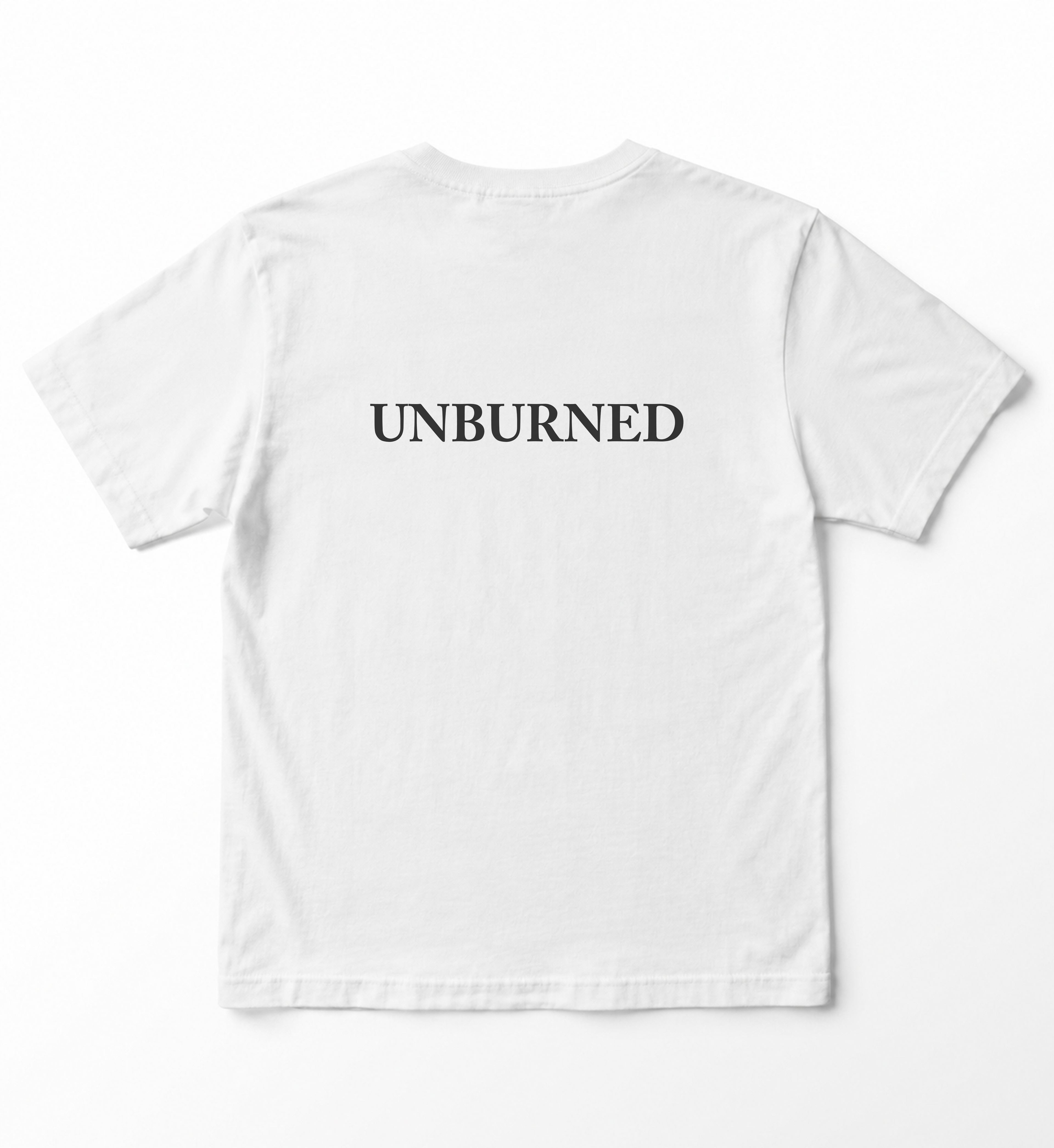 UNBURNED - T-SHIRT