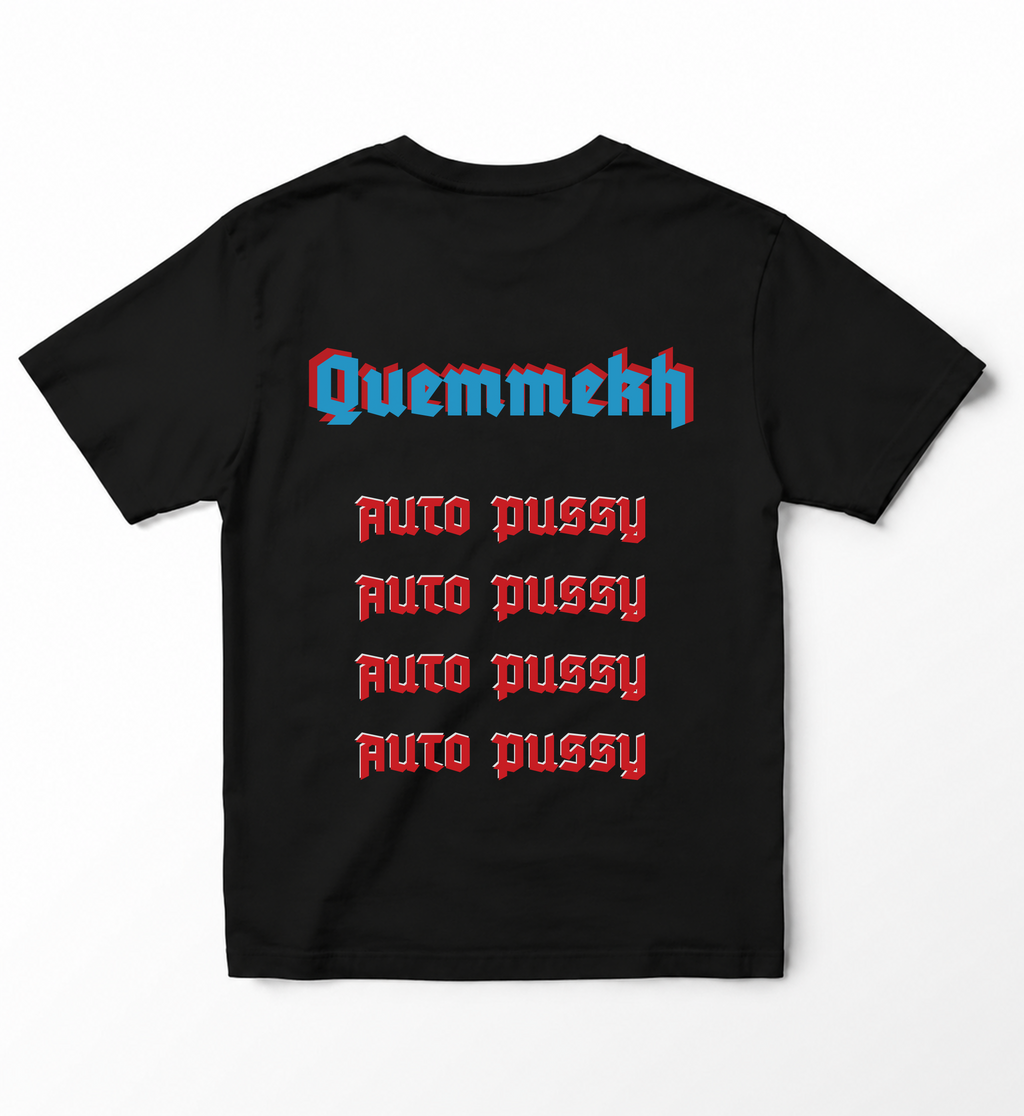QUEMMEKH ICONS - AUTOPUSSY T-SHIRT